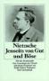 Friedrich Nietzsche: Jenseits von Gut und B�se